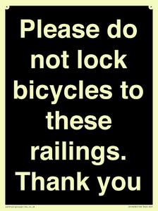Please do not lock bicycles to these railings. Thank you